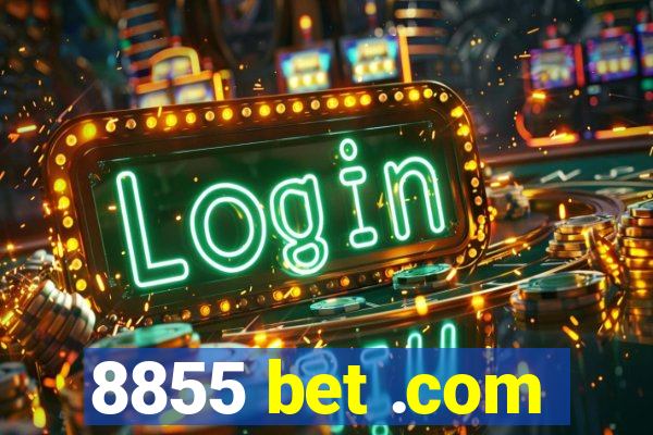 8855 bet .com